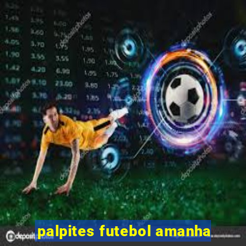 palpites futebol amanha