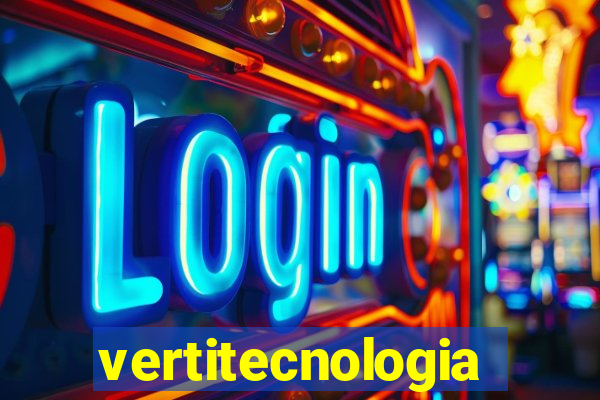 vertitecnologia