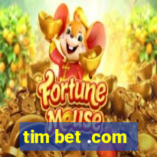 tim bet .com