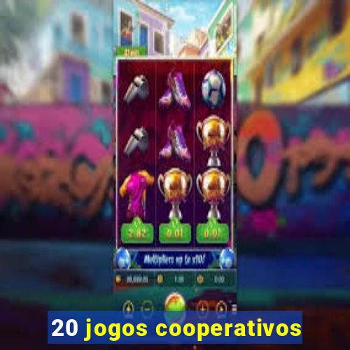 20 jogos cooperativos