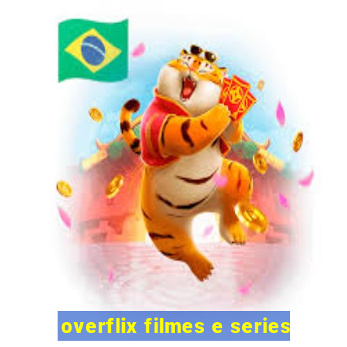 overflix filmes e series