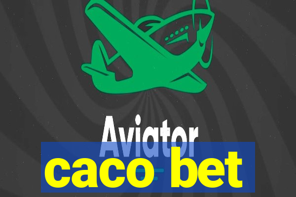 caco bet