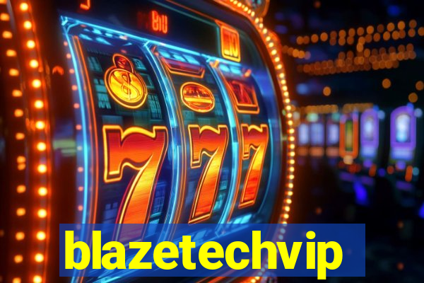 blazetechvip