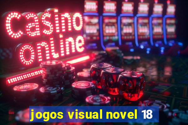 jogos visual novel 18