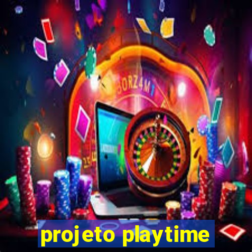 projeto playtime