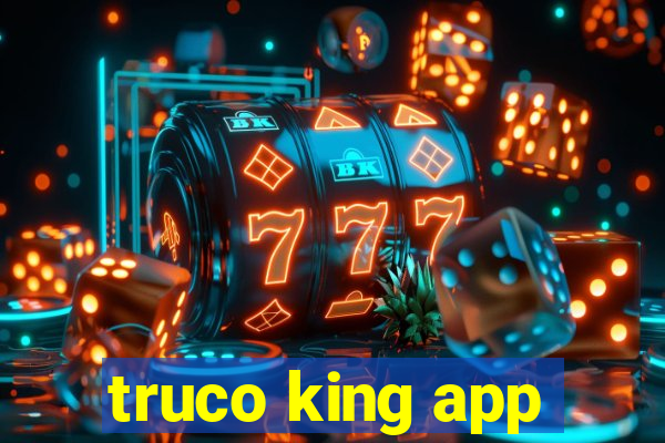 truco king app