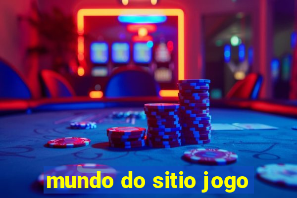 mundo do sitio jogo