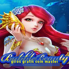 giros gratis coin master