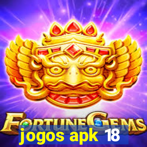 jogos apk 18