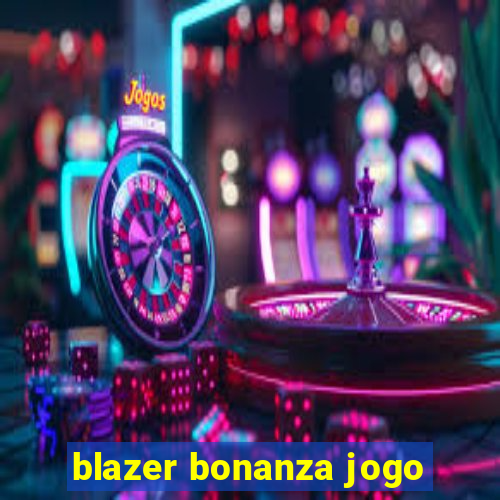 blazer bonanza jogo