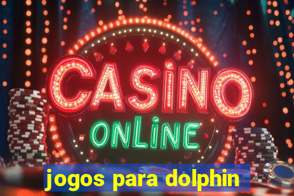 jogos para dolphin