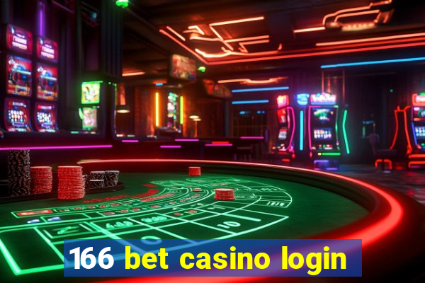 166 bet casino login