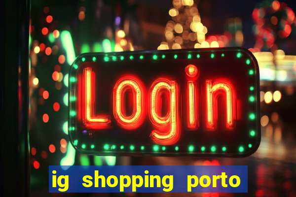 ig shopping porto velho cinema