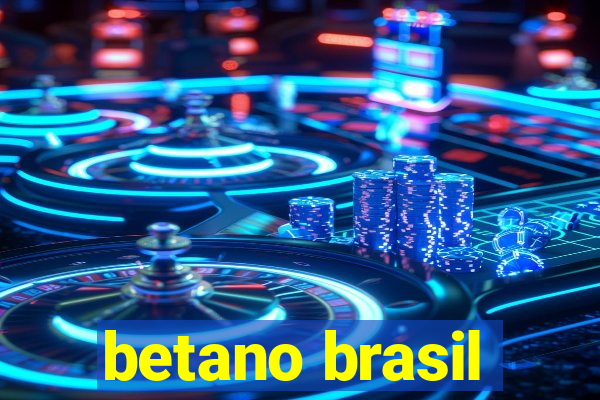 betano brasil