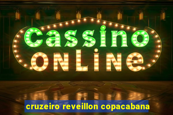 cruzeiro reveillon copacabana