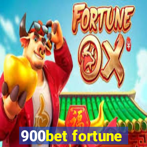 900bet fortune