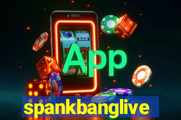 spankbanglive