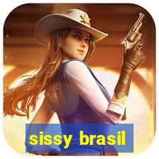 sissy brasil