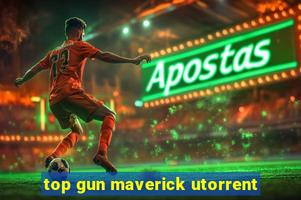 top gun maverick utorrent