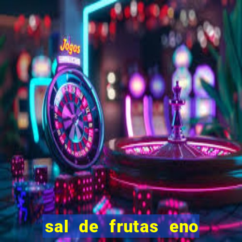 sal de frutas eno com coca cola