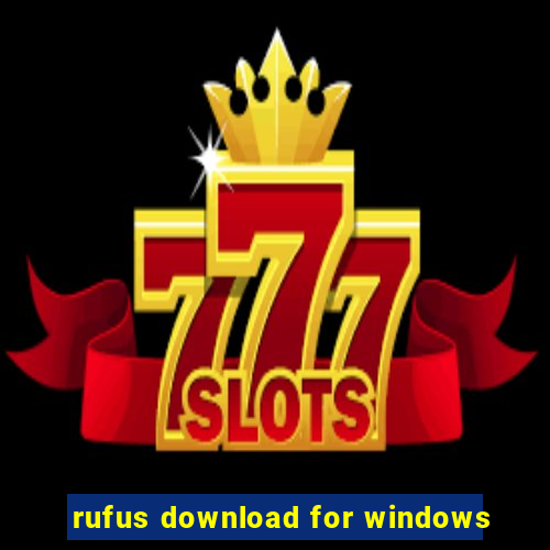 rufus download for windows