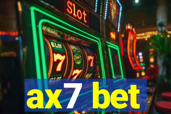 ax7 bet