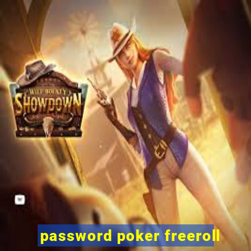 password poker freeroll