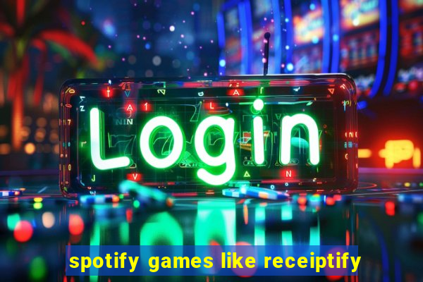 spotify games like receiptify