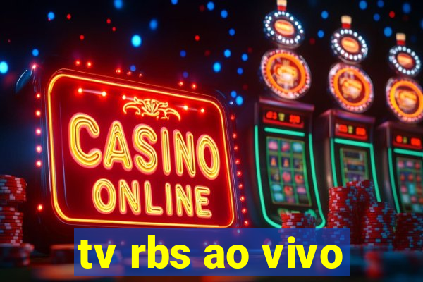 tv rbs ao vivo