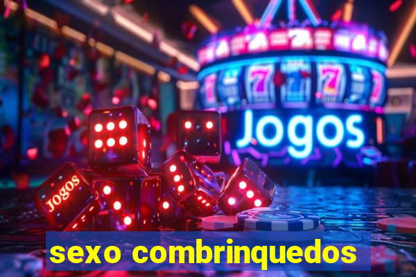 sexo combrinquedos