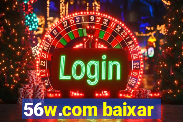 56w.com baixar