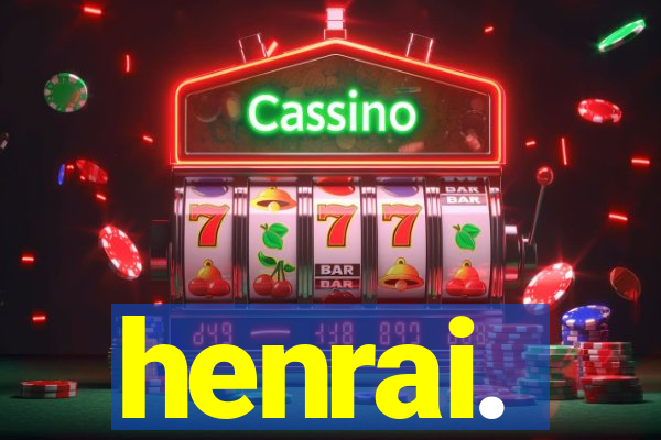 henrai.