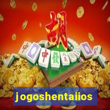 jogoshentaiios