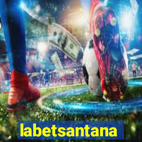 labetsantana