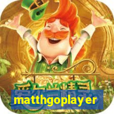 matthgoplayer