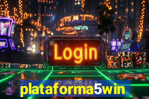 plataforma5win