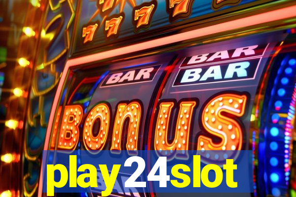 play24slot