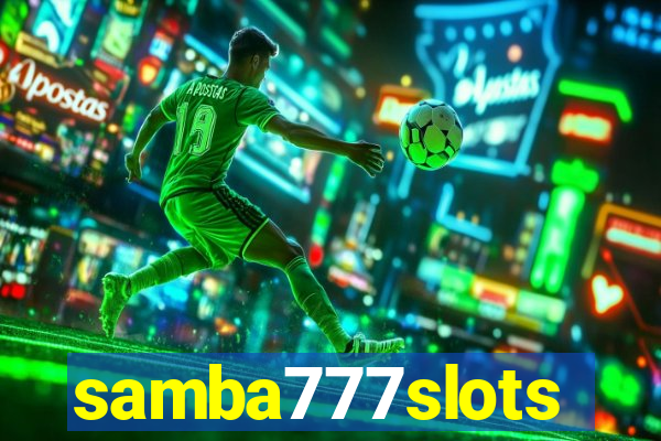 samba777slots