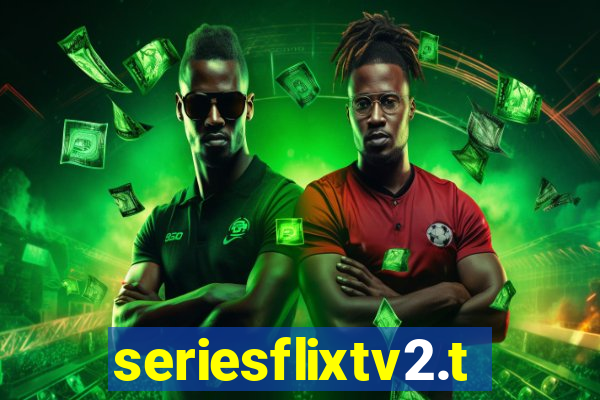 seriesflixtv2.to