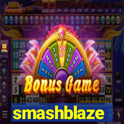 smashblaze