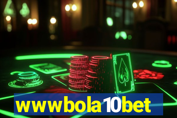 wwwbola10bet