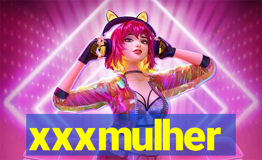 xxxmulher