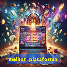 melhor plataforma de cassino online