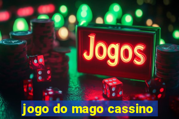 jogo do mago cassino