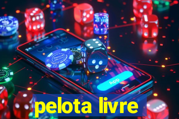 pelota livre