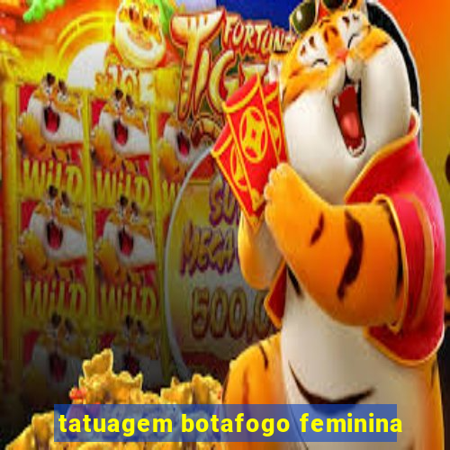 tatuagem botafogo feminina