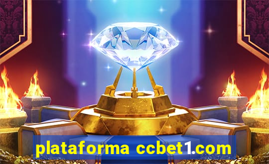 plataforma ccbet1.com