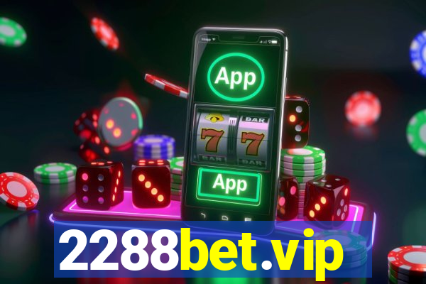 2288bet.vip