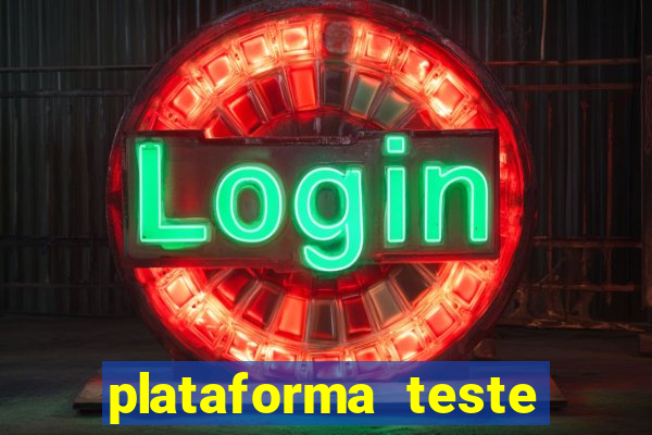 plataforma teste fortune tiger