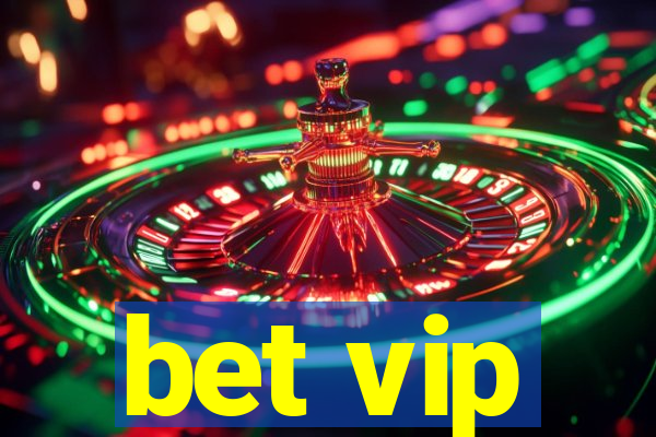 bet vip